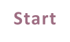 Start